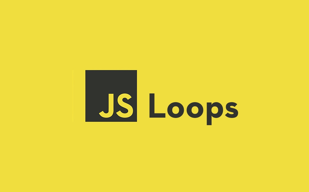 JavaScript Loops - All You Need to Know