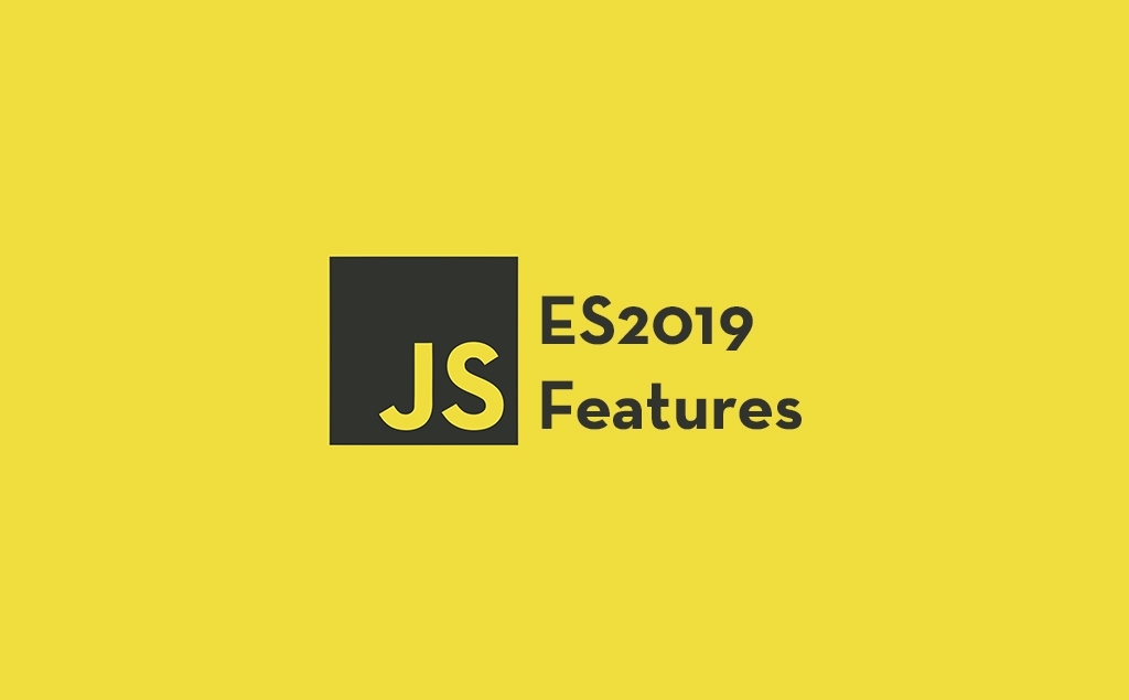 8 Useful JavaScript ES2019 Features to Know About